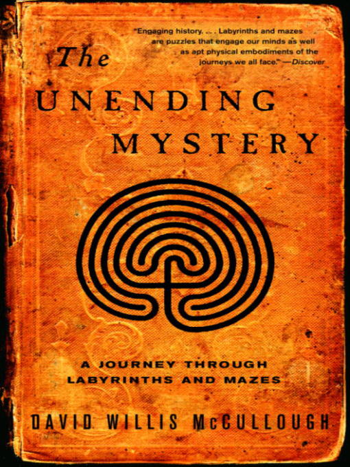 Title details for The Unending Mystery by David W. McCullough - Available